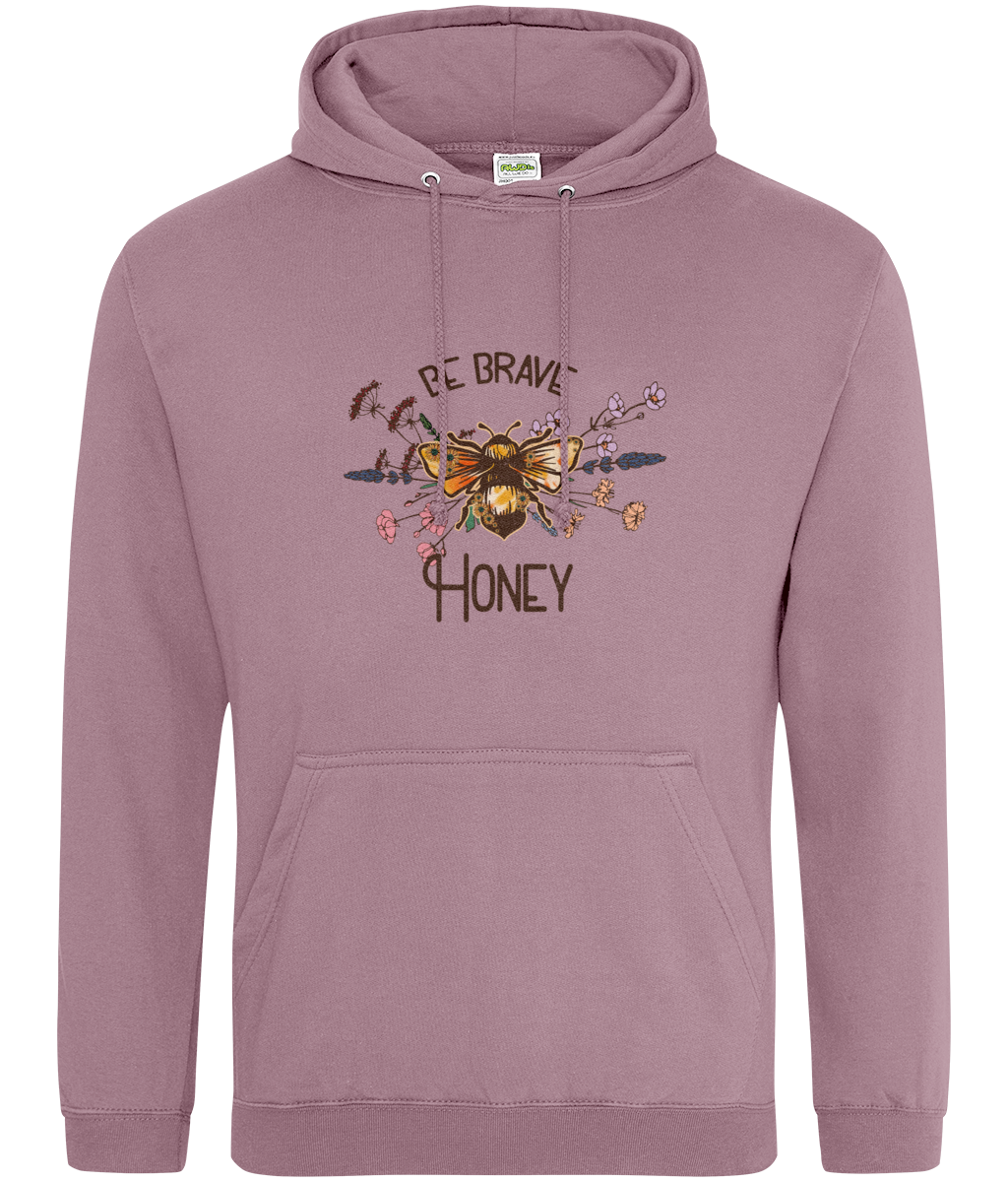 Be brave honey Hoodie