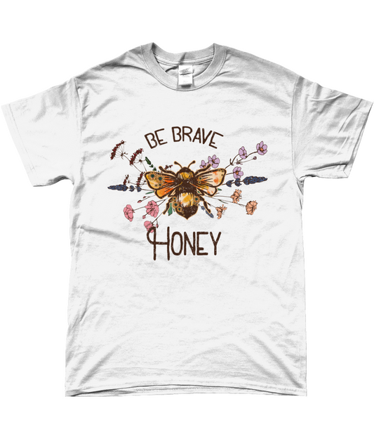 Be Brave Honey soft-style T-shirt